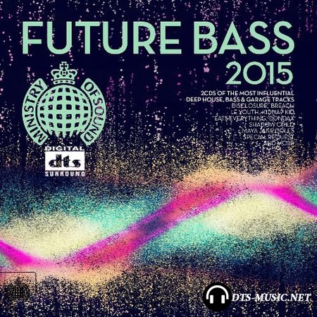 VA - Future Bass 2015 : Ministry of Sound (2015) DTS 5.1