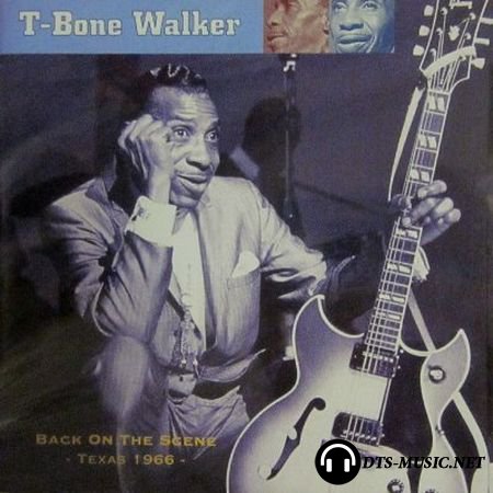 T-Bone Walker - Back On The Scene (2003) DVD-Audio