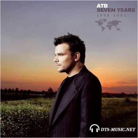ATB - Seven Years: 1998вЂ“2005 (2005) DTS 5.1