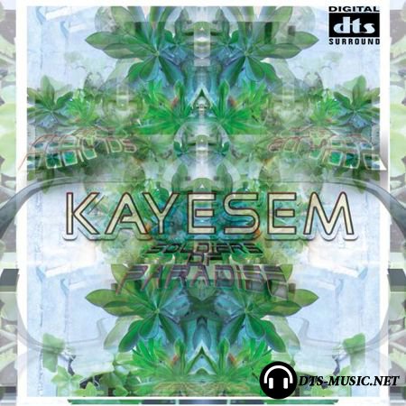 Kayesem - Soldiers Of Paradise (2015) DTS 5.1
