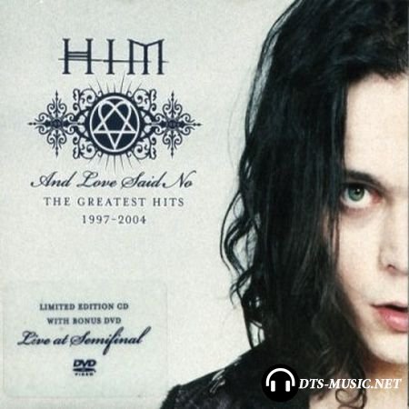 HIM - And Love Said No: The Greatest Hits 1997-2004 (from Bonus DVD) (2004) DTS 5.1