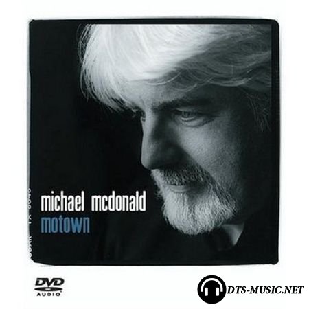 Michael Mcdonald - Motown (2004) DVD-Audio