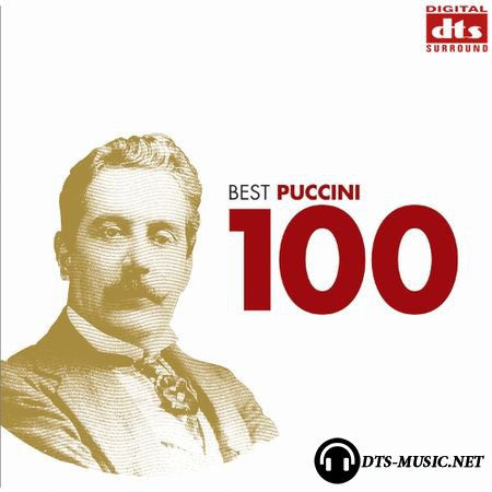 Giacomo Puccini - 100 Best Puccini (2008) DTS 5.1