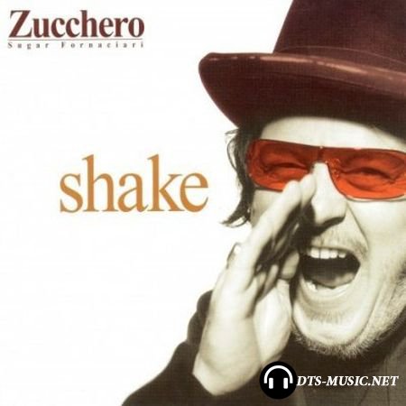 Zucchero Sugar Fornaciari - Shake (2004) DVD-Audio
