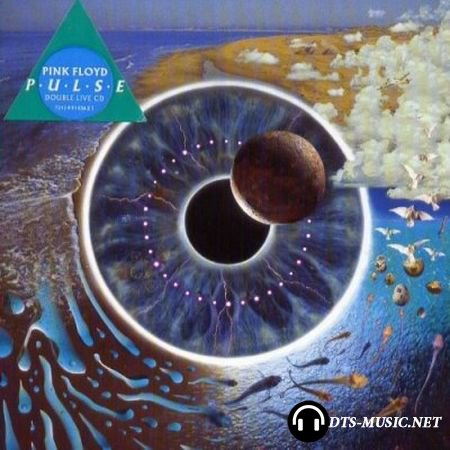 Pink Floyd - Pulse (Live) (2006) DTS 5.1