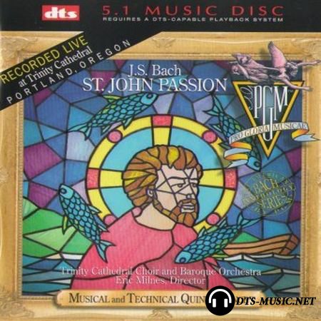 Trinity Cathedral Choir and Baroque Orchestra - J.S.Bach - St. John Passion (2003) DTS 5.1