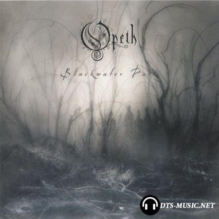 Opeth - Blackwater Park (2010) DTS 5.0