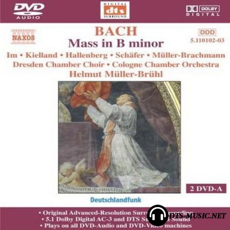 Johann Sebastian Bach - Mass In B Minor (2005) DVD-Audio