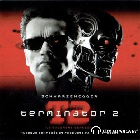 Brad Fiedel - Terminator 2: Le Jugement Dernier (2003) DTS 5.1