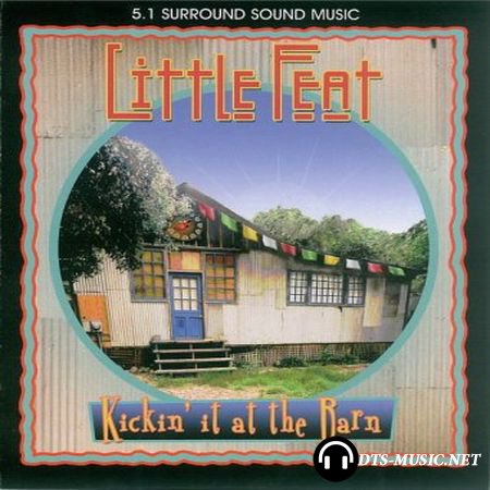 Little Feat - Kickin' It at the Barn (2004) DVD-Audio