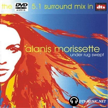 Alanis Morissette - Under Rug Swept (2002) DTS 5.1