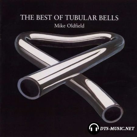 Mike Oldfield - The Best Of Tubular Bells (2001) DTS 4.0