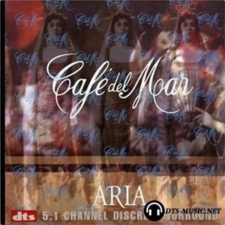 Cafe Del Mar - Aria Vol.1 (1997) DTS 5.1