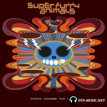 Super Furry Animals - Rings Around the World (2001) DTS 5.1