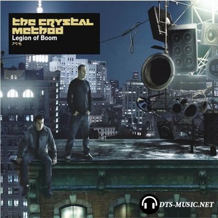 The Crystal Method - Legion of Boom (2004) DVD-Audio + DTS 5.1