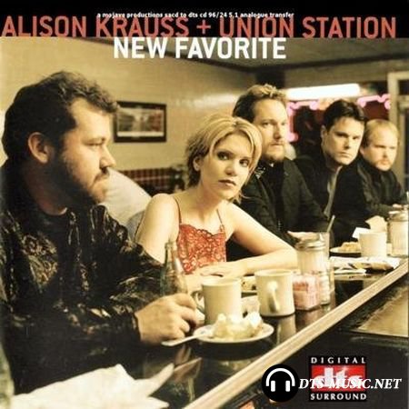 Alison Krauss and Union Station - New Favorite (2003) DTS 5.1
