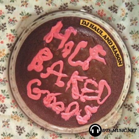 DJ Haul & Mason - Half Baked Goods (2005) DVD-Audio