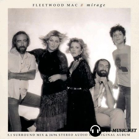 Fleetwood Mac - Mirage (1982, 2016) DTS 5.1