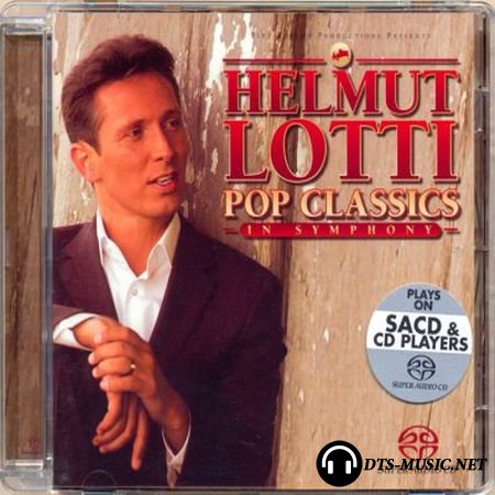 Helmut Lotti - Pop Classics in Symphony (2003) SACD-R