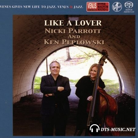Nicki Parrott and Ken Peplowski – Like A Lover 2011 (2015) SACD-R