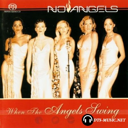 No Angels - When The Angels Swing (2002) SACD-R