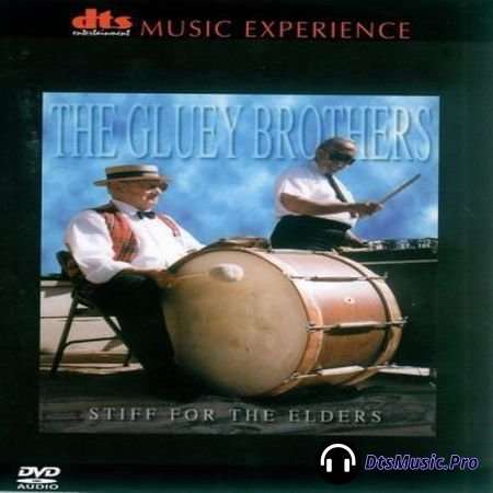 The Gluey Brothers - Stiff For the Elders (2000) DVD-Audio