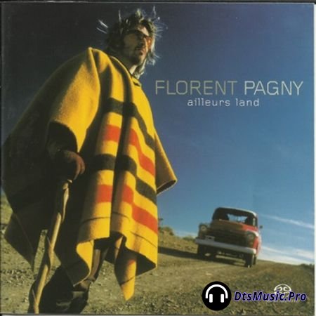 Florent Pagny - Ailleurs Land (2003) SACD-R
