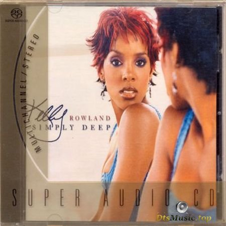 Kelly Rowland - Simply Deep (2002) SACD-R