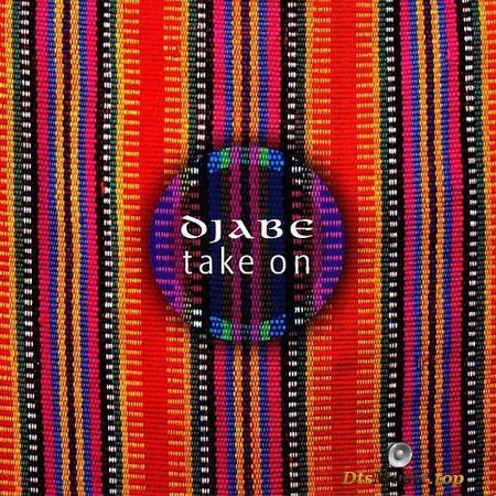 Djabe - Take On (2008) DVD-Audio