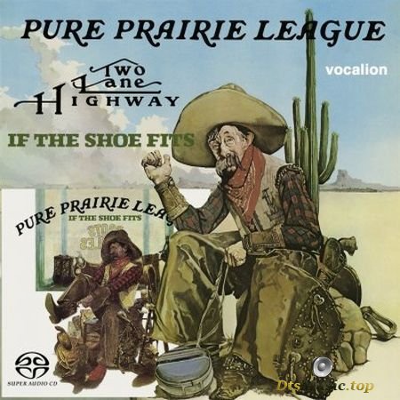 Pure Prairie League - Two Lane Highway & If The Shoe Fits (2017) SACD-R