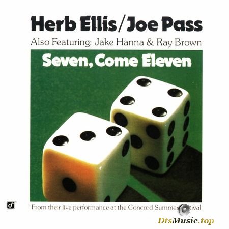Herb Ellis, Joe Pass, Jake Hanna and Ray Brown – Seven, Come Eleven (1973, 2003) SACD-R