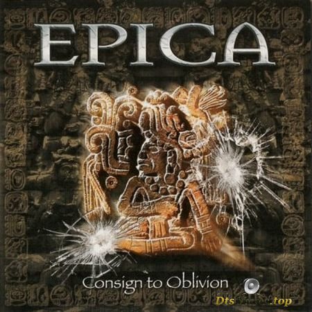 Epica - Consign To Oblivion (2005) DTS 5.1