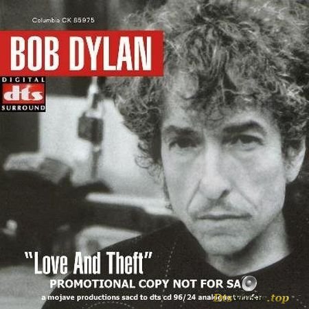 Bob Dylan - Love And Theft (2001) DTS 5.1