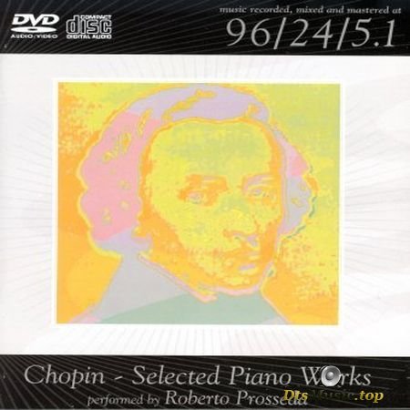 Roberto Prosseda: Chopin - Selected Piano Works (2005) DVD-Audio