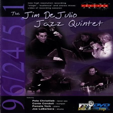 The Jim DeJulio - Jazz Quintet (2002) DVD-Audio