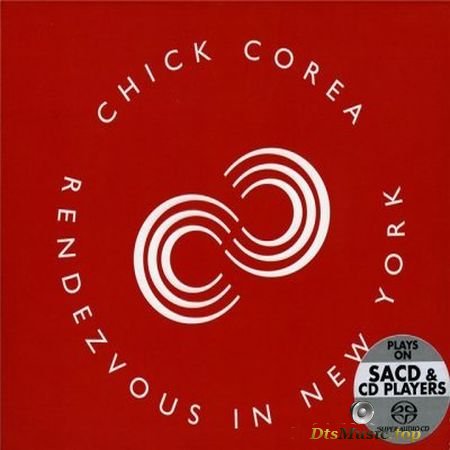 Chick Corea - Rendezvous In New-York (2003) SACD-R