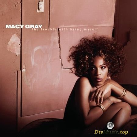 Macy Gray - The Trouble With Being Myself (2003) SACD-R