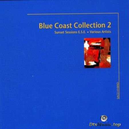 VA - Blue Coast Collection 2 - Sunset Sessions E.S.E. (2013) SACD-R