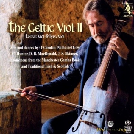 Jordi Savall & Andrew Lawrence-King вЂЋ- The Celtic Viol II (2010) SACD