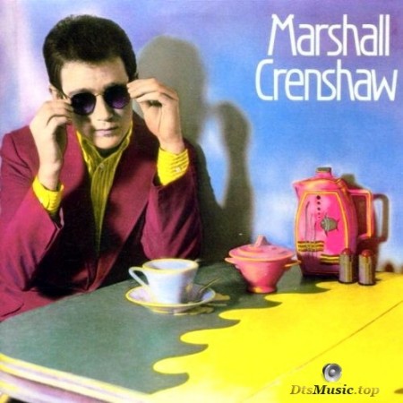 Marshall Crenshaw - Marshall Crenshaw (1982/2009) SACD