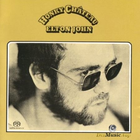 Elton John - Honky Ch&#226;teau (1972, 2004) SACD-R