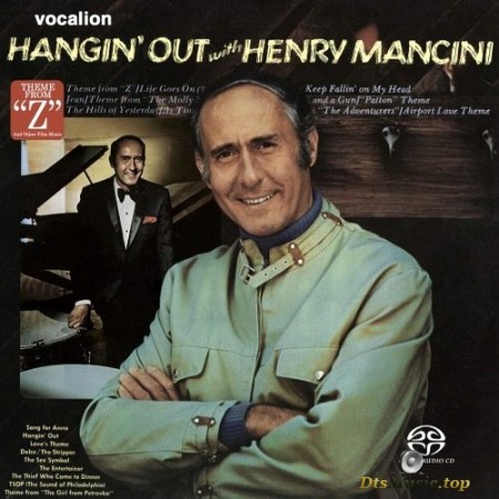 Henry Mancini - Hangin' Out with Henry Mancini & Theme from "Z" (1974,1970/2019) SACD