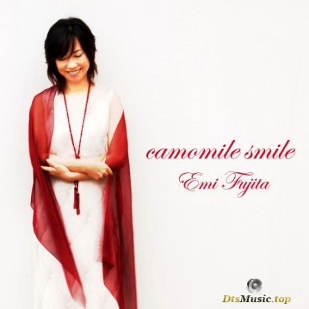 Emi Fujita - Camomile Smile (2010) SACD