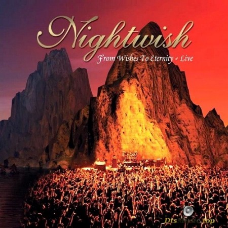 Nightwish - From Wishes To Eternity: Live (2001/2004) SACD
