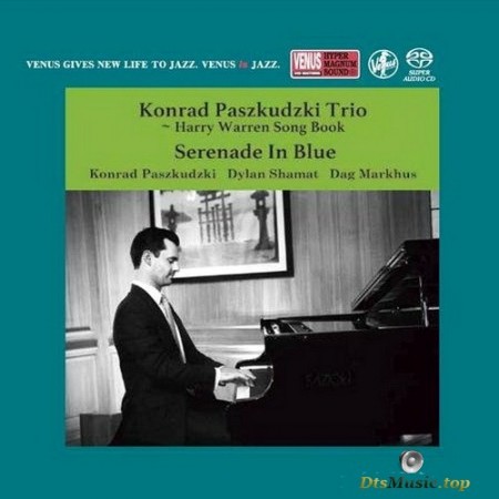 Konrad Paszkudzki Trio - Serenade In Blue: Harry Warren Song Book (2018/2019) SACD