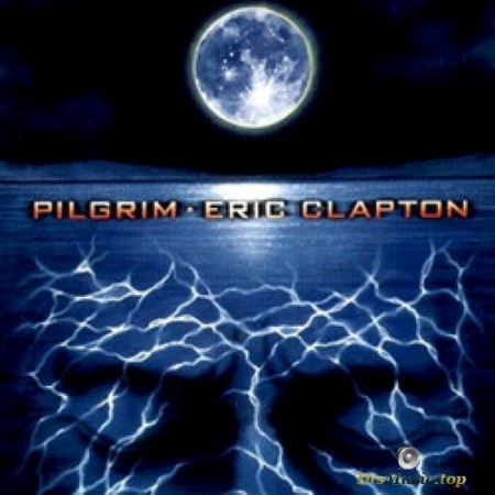 Eric Clapton - Pilgrim (1998/2014) SACD