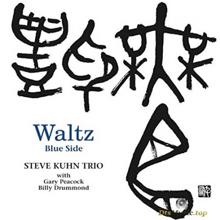 Steve Kuhn Trio - Waltz Blue Side (2002/2016) SACD
