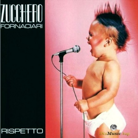 Zucchero Sugar Fornaciari - Rispetto (1986/2004) SACD