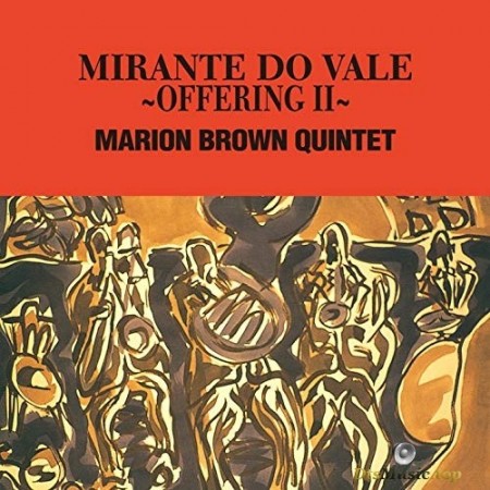 Marion Brown Quintet - Mirante Do Vale: Offering II (1993/2019) SACD
