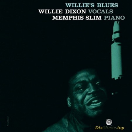 Willie Dixon & Memphis Slim - Willie's Blues (1960/2019) SACD